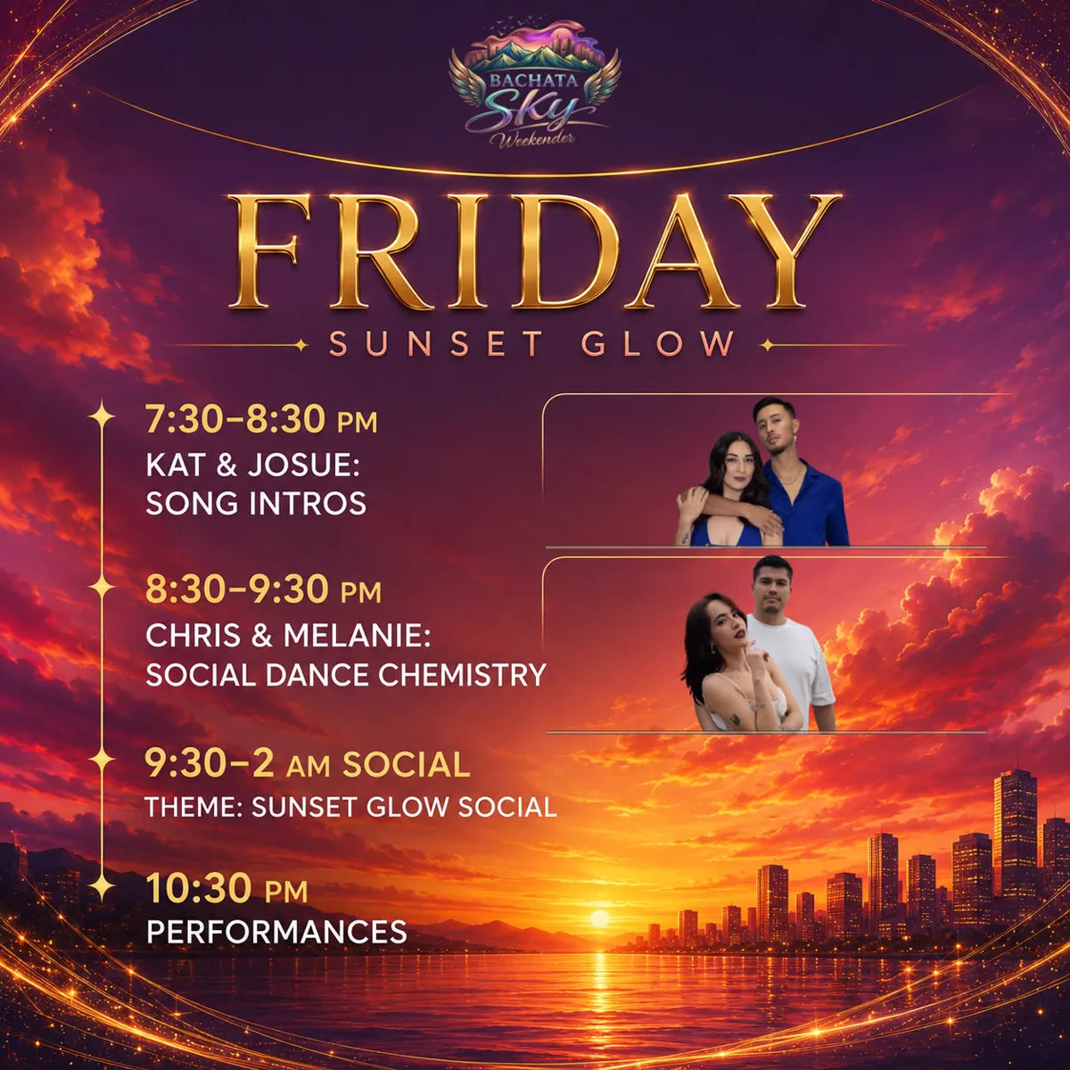 Friday schedule for Bachata Sky Weekender 2026 in Denver — Sunset Glow night with workshops by Kat & Josue and Chris & Melanie, social 9:30 PM to 2 AM, and performances at 10:30 PM